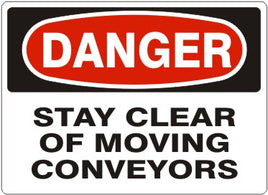 Danger Stay Clear Of Moving Conveyors Signs | D-7118