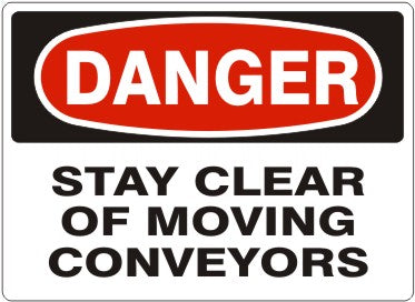 Danger Stay Clear Of Moving Conveyors Signs | D-7118