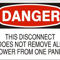 Danger This Disconnect Does Not Remove All Power From One Panel Signs | D-8107