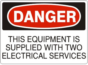 Danger This Equipment Is Supplied With Two Electrical Services Signs | D-8109