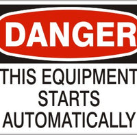 Danger This Equipment Starts Automatically Signs | D-8110