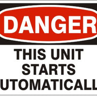 Danger This Unit Starts Automatically Signs | D-8117