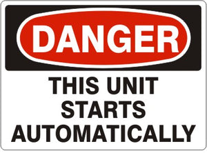 Danger This Unit Starts Automatically Signs | D-8117