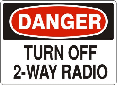 Danger Turn Off 2-Way Radio Signs | D-8124