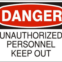 Danger Unauthorized Personnel Keep Out Signs | D-8601