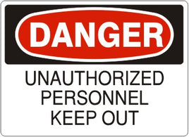Danger Unauthorized Personnel Keep Out Signs | D-8601