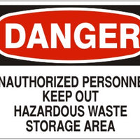 Danger Unauthorized Personnel Keep Out Hazardous Waste Storage Area Signs | D-8603