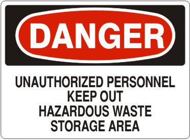 Danger Unauthorized Personnel Keep Out Hazardous Waste Storage Area Signs | D-8603