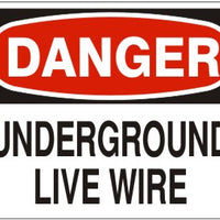 Danger Underground Live Wire Signs | D-8606