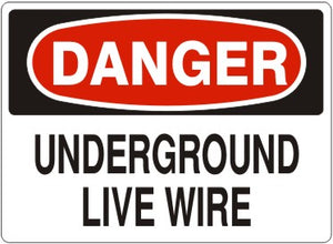 Danger Underground Live Wire Signs | D-8606