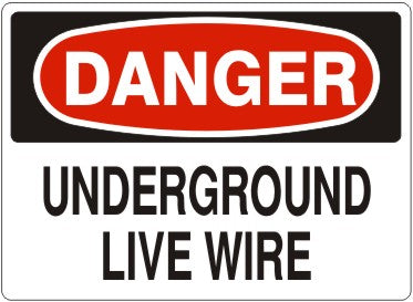 Danger Underground Live Wire Signs | D-8606