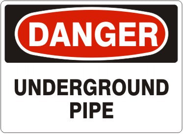 Danger Underground Pipe Signs | D-8607