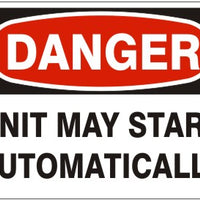 Danger Unit May Start Automatically Signs | D-8608