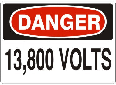 Danger 13,800 Volts Signs | D-8707