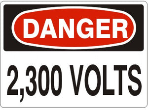 Danger 2,300 Volts Signs | D-8708