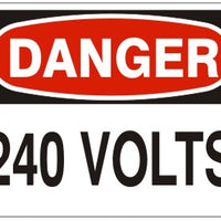 Danger 240 Volts Signs | D-8716