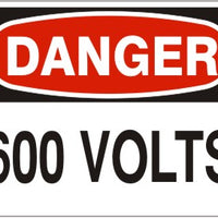 Danger 600 Volts Signs | D-8728
