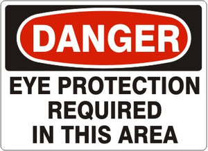 Danger Eye Protection Required In This Area Signs | D-8743