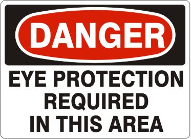 Danger Eye Protection Required In This Area Signs | D-8743