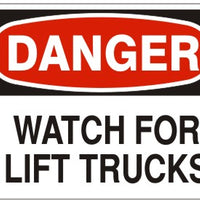 Danger Watch For Lift Trucks Signs | D-9201