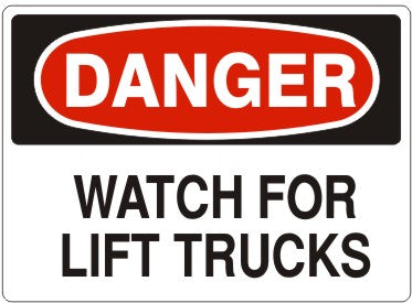 Danger Watch For Lift Trucks Signs | D-9201