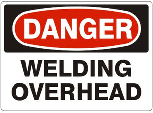Danger Welding Overhead Signs | D-9220