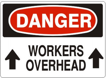 Danger Workers Overhead Signs | D-9226