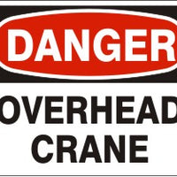 Danger Overhead Crane Signs | D-9232