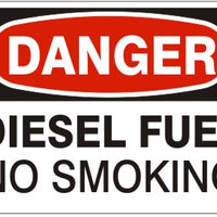 Danger Diesel Fuel No Smoking Signs | D-9622