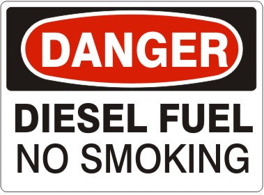 Danger Diesel Fuel No Smoking Signs | D-9622