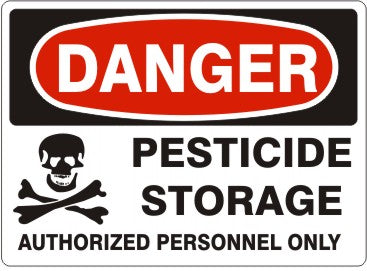 Danger Pesticide Storage Authorized Personnel Only Signs | D-9985