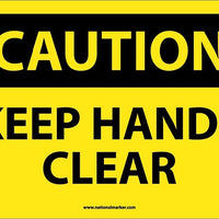 CAUTION, KEEP HANDS CLEAR, 10X14, PS VINYL