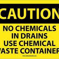 CAUTION, NO CHEMICALS IN DRAINS USE CHEMICAL WASTE CONTAINERS, 10X14, RIGID PLASTIC
