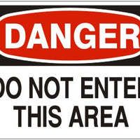 Danger Do Not Enter This Area Signs | D-1117