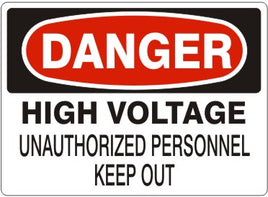 Danger High Voltage Unauthorized Personnel Keep Out Signs | D-3746