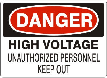 Danger High Voltage Unauthorized Personnel Keep Out Signs | D-3746