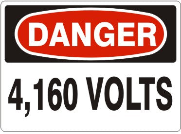 Danger 4,160 Volts Signs | D-8720
