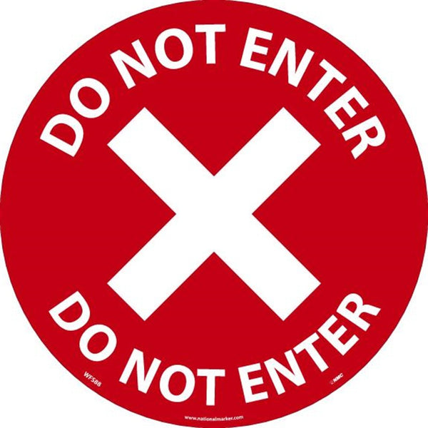 WALK ON, DO NOT ENTER, FLOOR SIGN, RED, NON-SKID TEXTURED ADHESIVE BACKED VINYL, 10/PK
