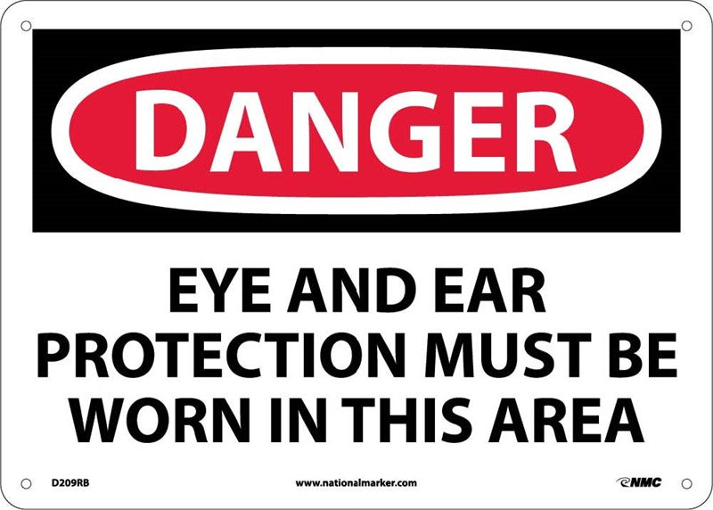 DANGER, EYE AND EAR PROTECTION MUST BE WORN IN. . ., 10X14, RIGID PLASTIC
