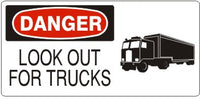 Danger Look Out For Trucks Signs | DP-4518