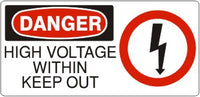 Danger High Voltage Within Keep Out Signs | DP-3748