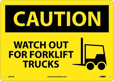 CAUTION, WATCH OUT FOR FORKLIFT TRUCKS, GRAPHIC, 7X10, .040 ALUM