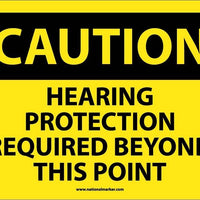CAUTION, HEARING PROTECTION REQUIRED BEYOND THIS POINT, 10X14, .040 ALUM