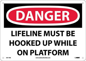 DANGER, LIFELINE MUST BE HOOKED UP WHILE ON. . ., 10X14, PS VINYL