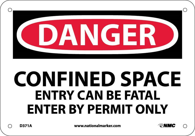 DANGER, CONFINED SPACE ENTRY CAN BE FATAL. . ., 7X10, PS VINYL