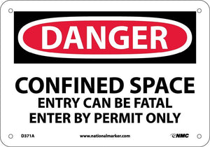 DANGER, CONFINED SPACE ENTRY CAN BE FATAL. . ., 10X14, PS VINYL
