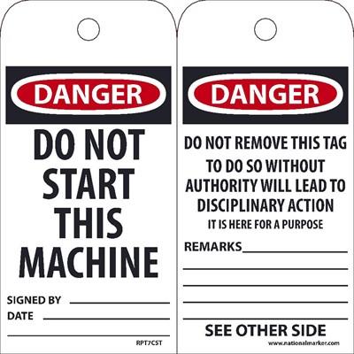 TAGS, DANGER DO NOT START THIS MACHINE TAG, 25PK, 6X3, .010 SYNTHETIC PAPER WITH 1 TOP CENTER HOLE, ZIP TIES INCLUDED