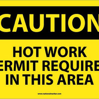 CAUTION, HOT WORK PERMIT REQUIRED IN THIS AREA, 10X14, .040 ALUM