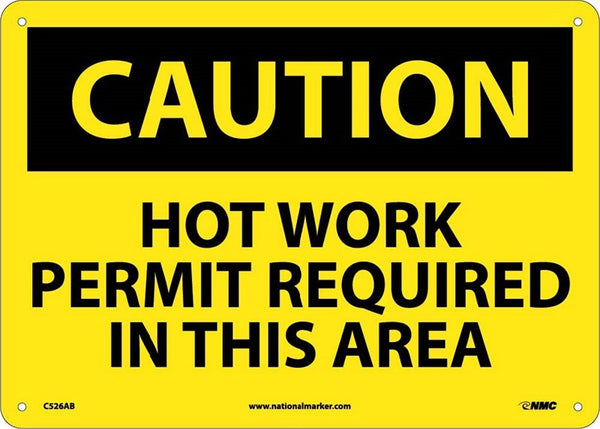 CAUTION, HOT WORK PERMIT REQUIRED IN THIS AREA, 10X14, RIGID PLASTIC