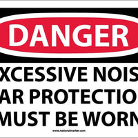 DANGER, EXCESSIVE NOISE EAR PROTECTION MUST BE WORN, 10X14, .040 ALUM